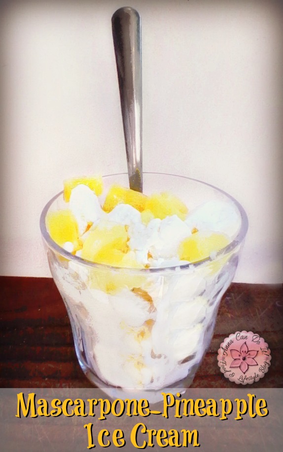 Mascarpone-Pineapple Ice Cream - Anna Can Do It!