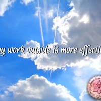 Why work outside is more effective?