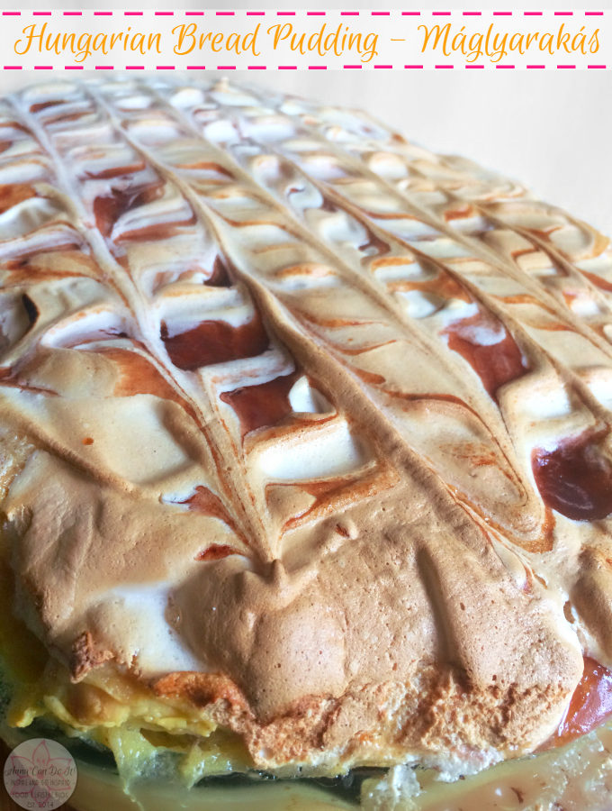 Hungarian Bread Pudding - Máglyarakás - Anna Can Do It! * The Hungarian Bread Pudding - Máglyarakás (Bonfire stack) is a delicious, simple and really fluffy dessert. Bread pudding is a perfect way to use leftover, stale bread and turn into a mouth-watering, filling dessert. You probably now thinking about what's so special about this Hungarian bread pudding, well, read on and let's see!