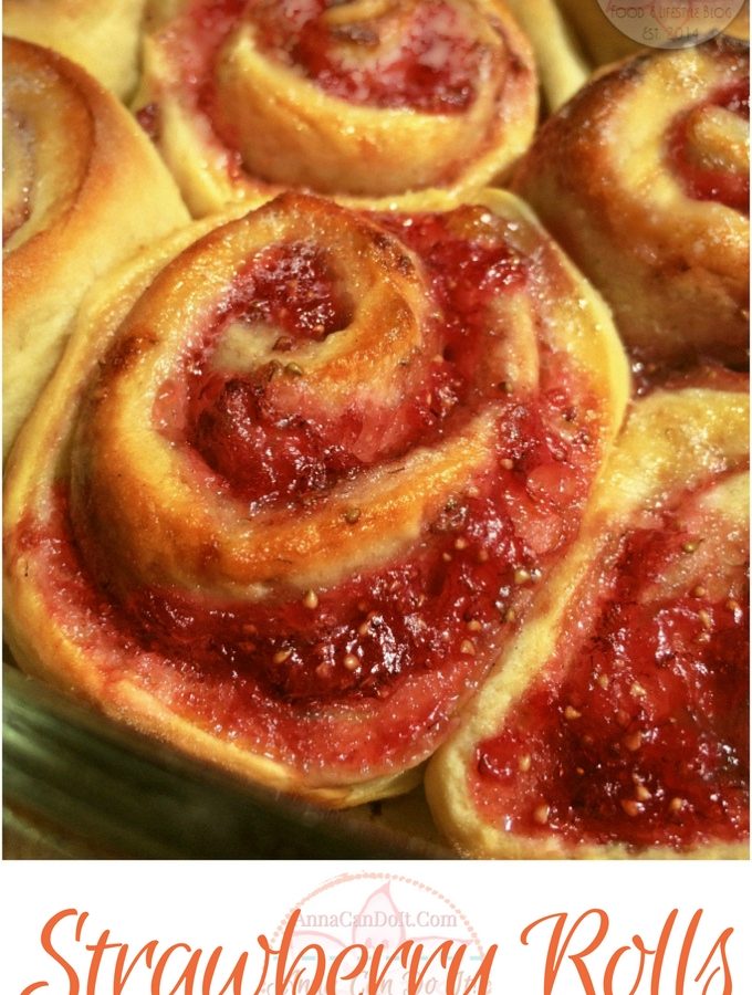 Strawberry Rolls - Anna Can Do It!