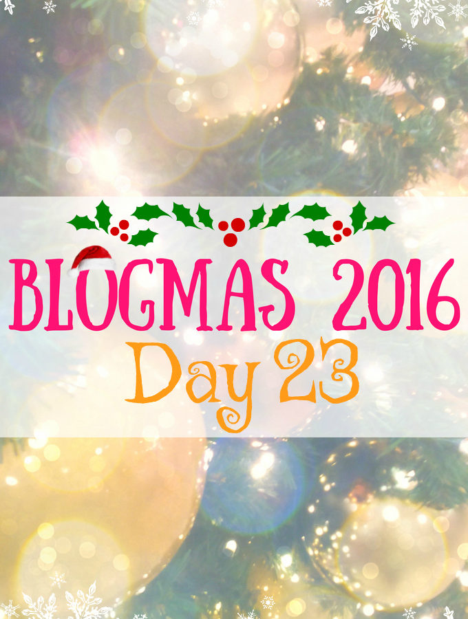Blogmas 2016 Day 23 - Anna Can Do It!