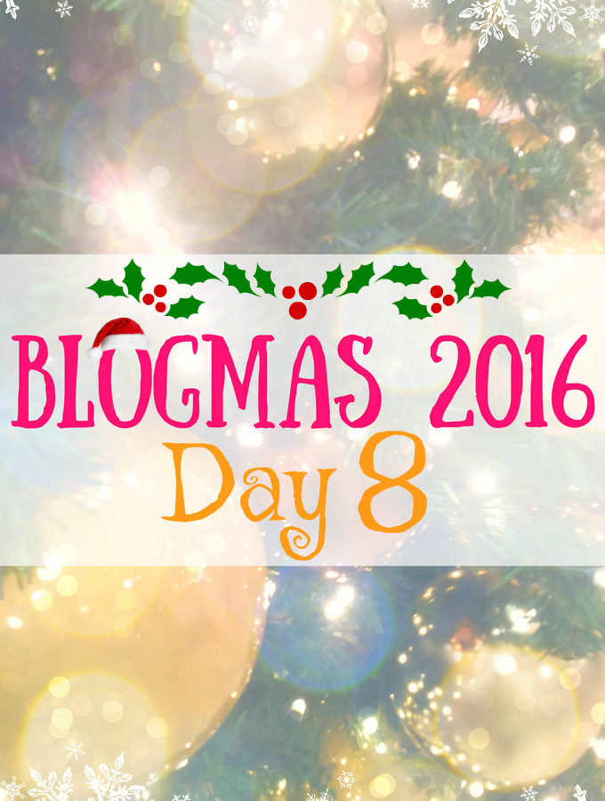 Blogmas 2016 Day 8 - Anna Can Do It!