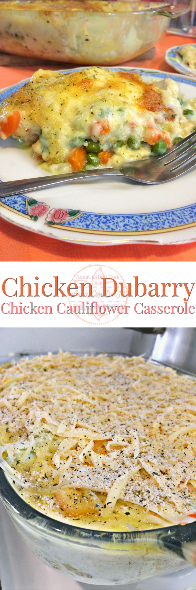 Chicken Dubarry - Chicken Cauliflower Casserole - Anna Can Do It!