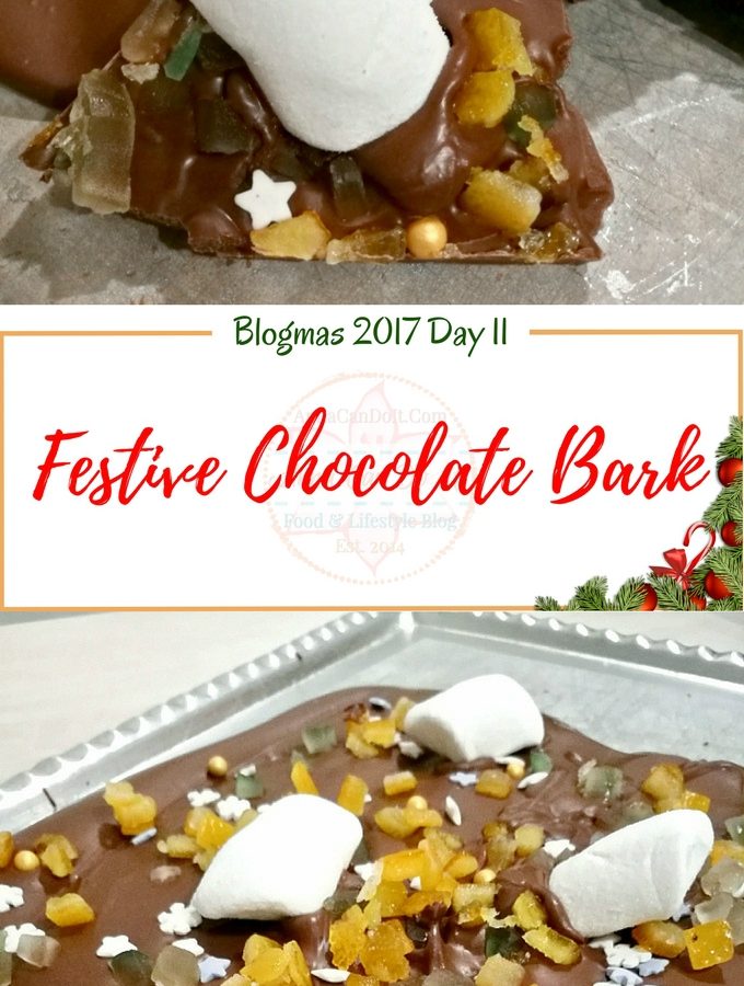 Festive Chocolate Bark - Blogmas 2017 Day 11 - Anna Can Do It!